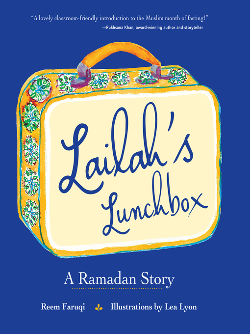 Title details for Lailah's Lunchbox by Reem Faruqi - Available